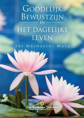 Coperta cărții 'Manifesting Divine Consciousness (Dutch) - Sri Mrinalini Mata'