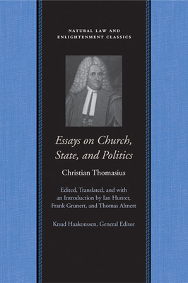 Essays on Church, State, and Politics - Christian Thomasius