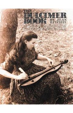 The Dulcimer Book - Jean Ritchie
