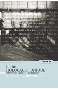 Coperta cărții 'Is the Holocaust Unique?: Perspectives on Comparative Genocide - Alan S. Rosenbaum'