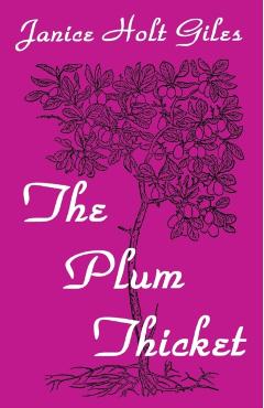 Poza produsului The Plum Thicket - Janice Holt Giles