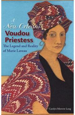 Coperta cărții 'New Orleans Voudou Priestess - Carolyn Morrow Long'