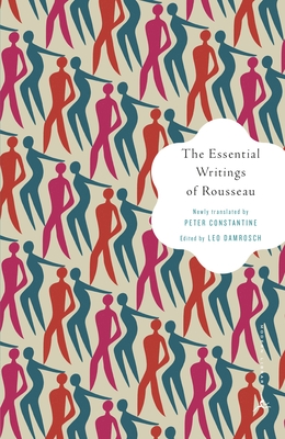 The Essential Writings of Rousseau - Jean-jacques Rousseau