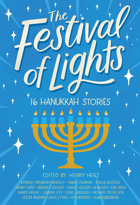 The Festival of Lights: 16 Hanukkah Stories - Henry Herz