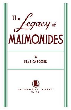 Coperta cărții 'Legacy of Maimonides - Ben Zion Bokser'