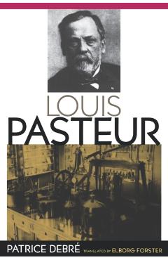 Poza produsului Louis Pasteur - Patrice Debre