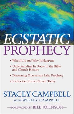 Coperta cărții 'Ecstatic Prophecy - Stacey Campbell'