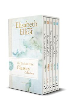 Coperta cărții 'The Elisabeth Elliot Classics Collection: Five Essential Volumes - Elisabeth Elliot'