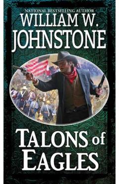 Talons of Eagles - William W. Johnstone