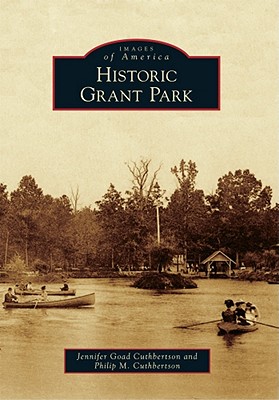 Coperta cărții 'Historic Grant Park - Jennifer Goad Cuthbertson'