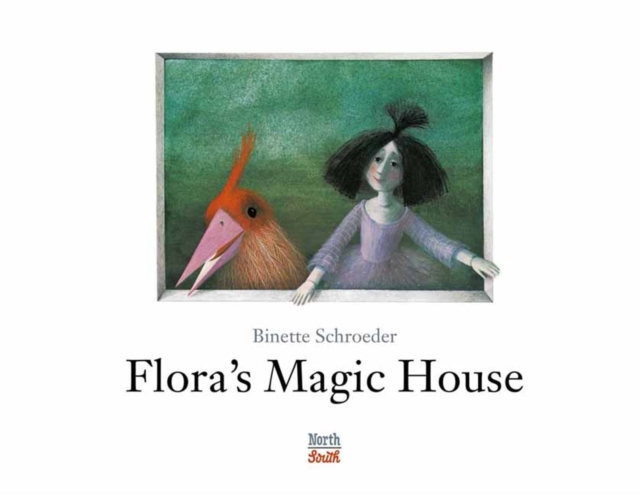 Flora's Magic House - Binette Schroeder