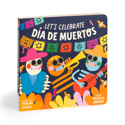 Let's Celebrate Da de Muertos Board Book - Mudpuppy