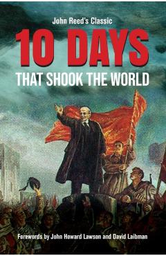 Coperta cărții 'Ten Days That Shook the World - John Reed'