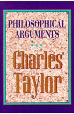 Poza produsului Philosophical Arguments - Charles Taylor