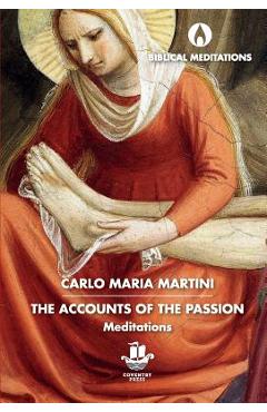 Coperta cărții 'The Accounts of the Passion: Meditations - Carlo Maria Martini'