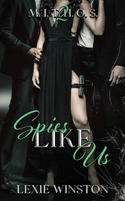 Spies Like Us - Lexie Winston