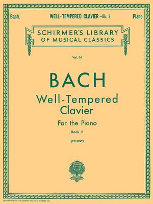 Well Tempered Clavier - Book 2: Schirmer Library of Classics Volume 14 Piano Solo - Johann Sebastian Bach