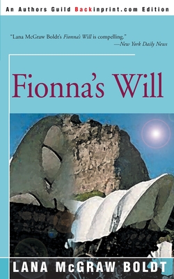 Fionna's Will - Lana Mcgraw Boldt