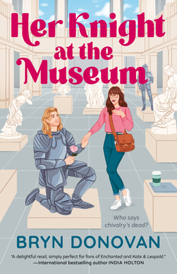 Her Knight at the Museum - Bryn Donovan