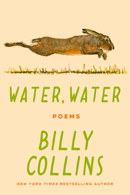 Water, Water: Poems - Billy Collins
