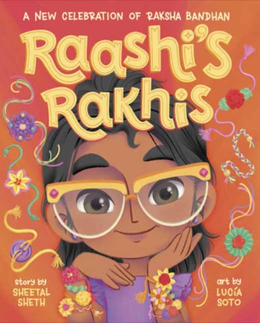 Raashi's Rakhis: A New Celebration of Raksha Bandhan - Sheetal Sheth