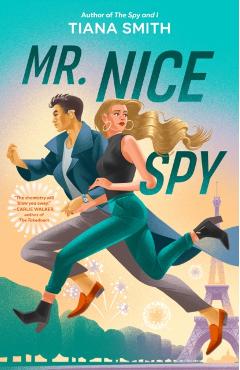 Mr. Nice Spy - Tiana Smith