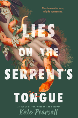 Lies on the Serpent's Tongue - Kate Pearsall