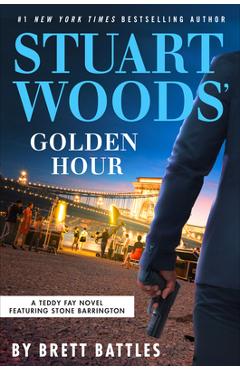 Poza produsului Stuart Woods' Golden Hour - Brett Battles