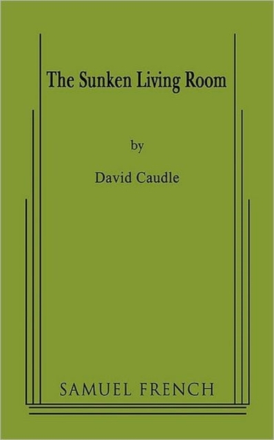 The Sunken Living Room - David Caudle