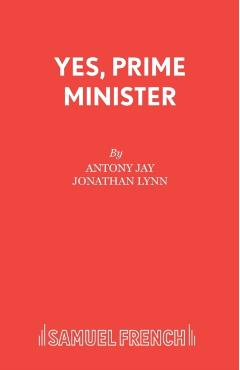 Poza produsului Yes, Prime Minister - Antony Jay