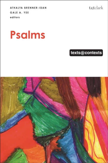 Psalms: My Psalm My Context - Athalya Brenner-idan