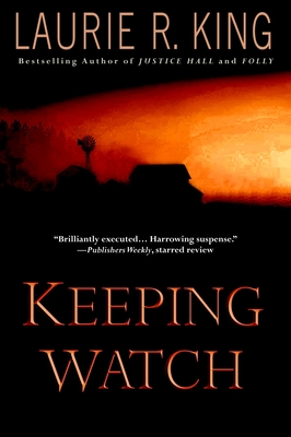 Keeping Watch - Laurie R. King