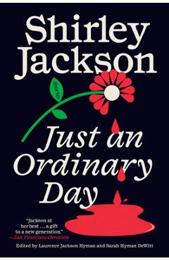 Poza produsului Just an Ordinary Day: Just an Ordinary Day: Stories - Shirley Jackson
