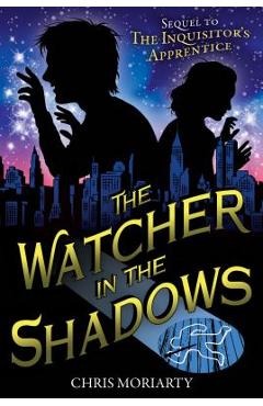 Coperta cărții 'Watcher in the Shadows - Chris Moriarty'