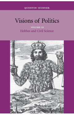 Poza produsului Visions of Politics - Quentin Skinner