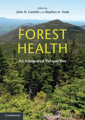 Forest Health - John D. Castello
