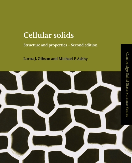 Cellular Solids: Structure and Properties - Lorna J. Gibson