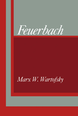 Feuerbach - Marx W. Wartofsky
