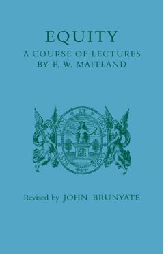 Coperta cărții 'Equity: A Course of Lectures - F. W. Maitland'