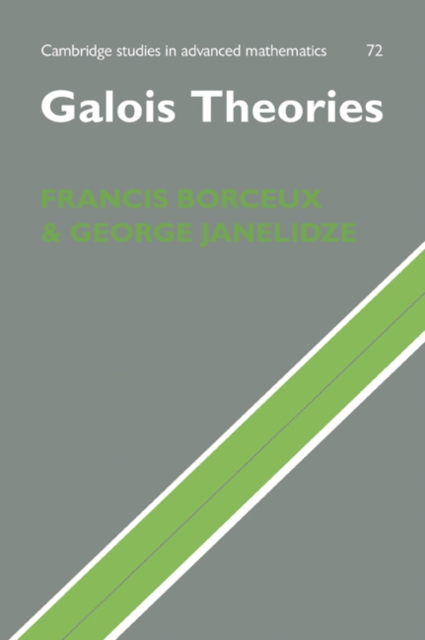 Galois Theories - Francis Borceux