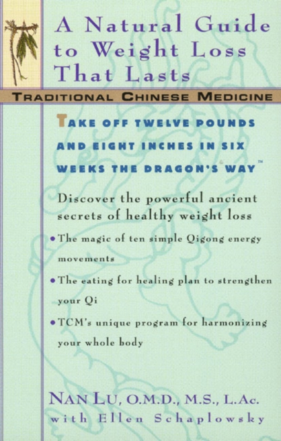 Tcm: A Natural Guide to Weight Loss That Lasts - Nan Lu