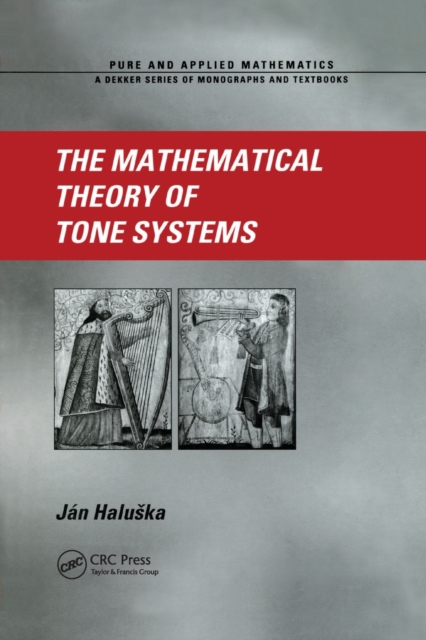 The Mathematical Theory of Tone Systems - Jan Haluska