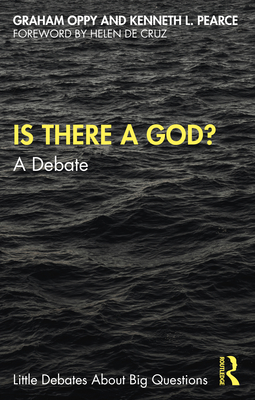 Is There a God?: A Debate - Graham Oppy