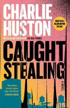 Poza produsului Caught Stealing - Charlie Huston