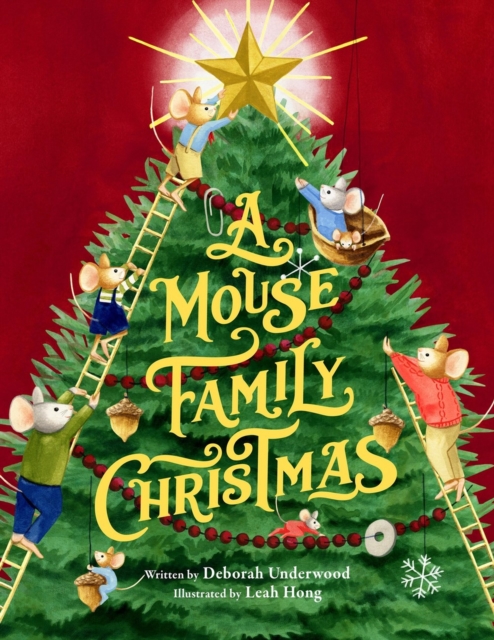 A Mouse Family Christmas - Deborah Underwood