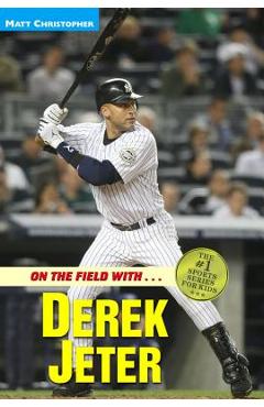 Coperta cărții 'On the Field With...Derek Jeter - Matt Christopher'