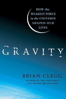 Gravity - Brian Clegg