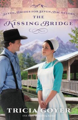 The Kissing Bridge - Tricia Goyer