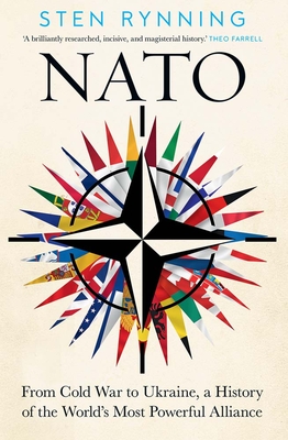 NATO: From Cold War to Ukraine, a History of the World's Most Powerful Alliance - Sten Rynning