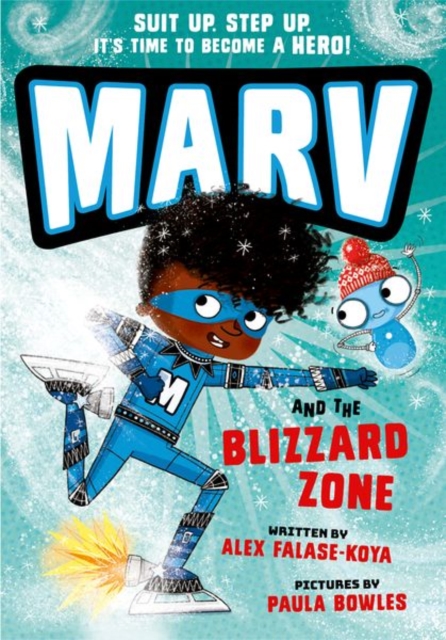 Marv and the Blizzard Zone: Volume 4 - Alex Falase-koya